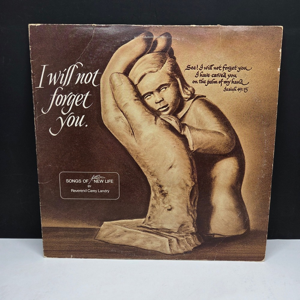 Carey Landry I Will Not Forget You Vinyl LP 1974 Christian Folk Religious Music